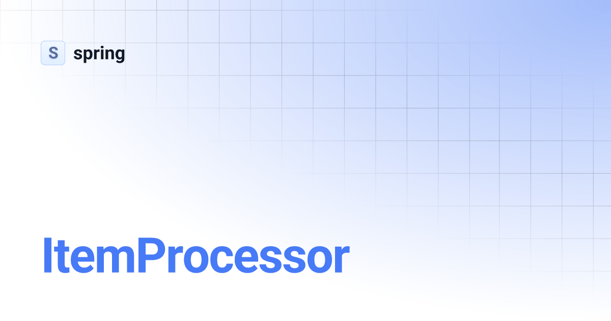 ItemProcessor spring